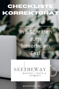 Mehr über den Artikel erfahren Checkliste Korrektorat: In 5 Schritten zum fehlerfreien Text